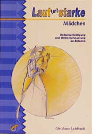 Buchcover Laut(er) starke Mädchen | Christiane Lichthardt | EAN 9783897713505 | ISBN 3-89771-350-0 | ISBN 978-3-89771-350-5