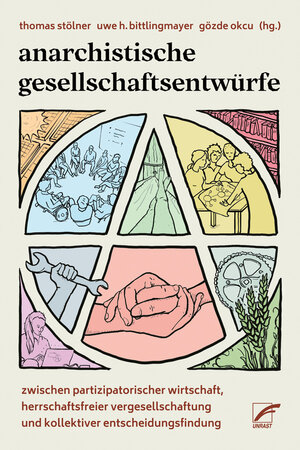 Buchcover Anarchistische Gesellschaftsentwürfe  | EAN 9783897713697 | ISBN 3-89771-369-1 | ISBN 978-3-89771-369-7