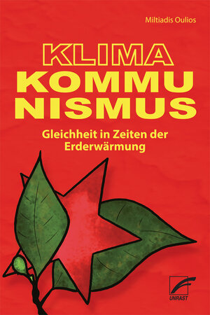 Buchcover Klima-Kommunismus | Miltiadis Oulios | EAN 9783897713840 | ISBN 3-89771-384-5 | ISBN 978-3-89771-384-0