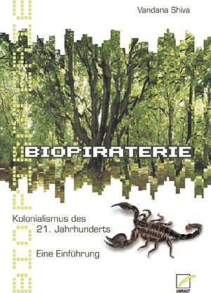 Buchcover Biopiraterie. Kolonialismus des 21. Jahrhunderts  | EAN 9783897714168 | ISBN 3-89771-416-7 | ISBN 978-3-89771-416-8