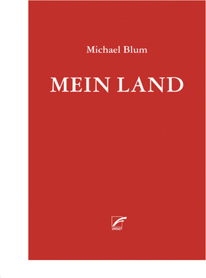 Buchcover Mein Land | Michael Blum | EAN 9783897714786 | ISBN 3-89771-478-7 | ISBN 978-3-89771-478-6