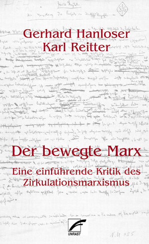 Buchcover Der bewegte Marx | Gerhard Hanloser | EAN 9783897714861 | ISBN 3-89771-486-8 | ISBN 978-3-89771-486-1