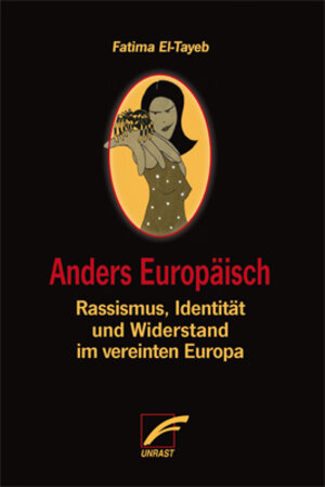 Buchcover Anders Europäisch | Fatima El-Tayeb | EAN 9783897715837 | ISBN 3-89771-583-X | ISBN 978-3-89771-583-7