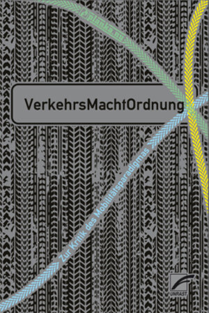 Buchcover VerkehrsMachtOrdnung  | EAN 9783897715844 | ISBN 3-89771-584-8 | ISBN 978-3-89771-584-4