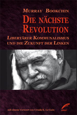 Buchcover Die nächste Revolution | Murray Bookchin | EAN 9783897715943 | ISBN 3-89771-594-5 | ISBN 978-3-89771-594-3