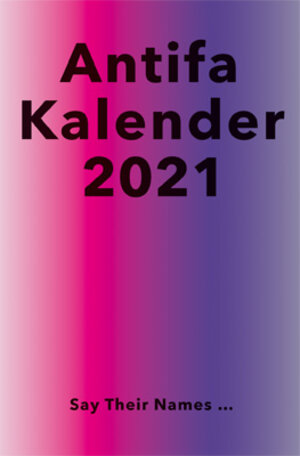 Buchcover Antifaschistischer Taschenkalender 2021  | EAN 9783897716988 | ISBN 3-89771-698-4 | ISBN 978-3-89771-698-8