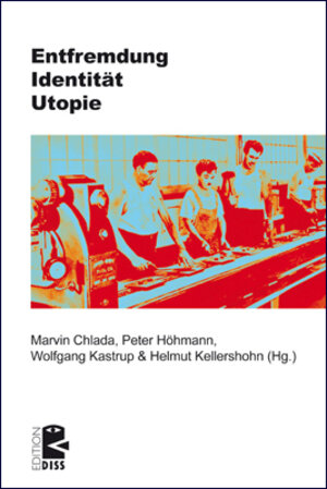 Buchcover Entfremdung – Identität – Utopie  | EAN 9783897717749 | ISBN 3-89771-774-3 | ISBN 978-3-89771-774-9