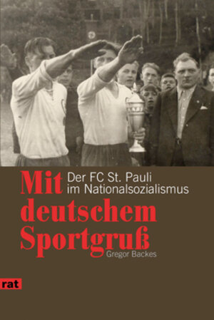 Buchcover Mit deutschem Sportgruß | Gregor Backes | EAN 9783897718258 | ISBN 3-89771-825-1 | ISBN 978-3-89771-825-8