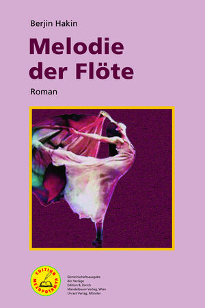 Buchcover Melodie der Flöte | Berjin Haki | EAN 9783897718579 | ISBN 3-89771-857-X | ISBN 978-3-89771-857-9