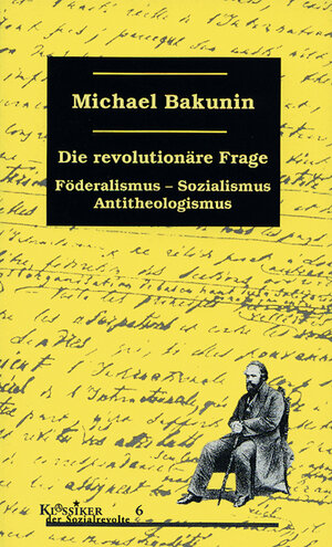 Buchcover Die revolutionäre Frage | Michael Bakunin | EAN 9783897719033 | ISBN 3-89771-903-7 | ISBN 978-3-89771-903-3