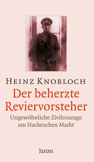 Buchcover Der beherzte Reviervorsteher | Heinz Knobloch | EAN 9783897730724 | ISBN 3-89773-072-3 | ISBN 978-3-89773-072-4