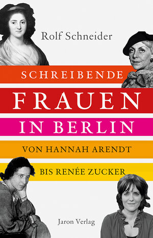 Buchcover Schreibende Frauen in Berlin | Rolf Schneider | EAN 9783897730861 | ISBN 3-89773-086-3 | ISBN 978-3-89773-086-1