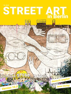 Buchcover Street Art in Berlin | Kai Jakob | EAN 9783897731776 | ISBN 3-89773-177-0 | ISBN 978-3-89773-177-6