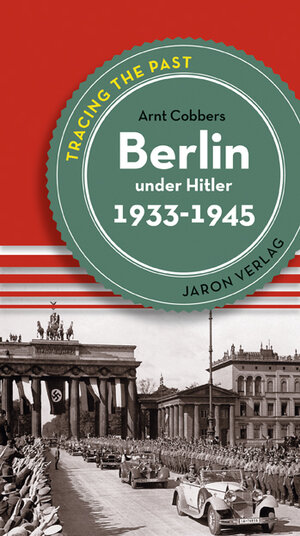 Buchcover Berlin under Hitler | Arnt Cobbers | EAN 9783897737129 | ISBN 3-89773-712-4 | ISBN 978-3-89773-712-9