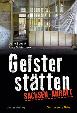 Buchcover Geisterstätten Sachsen-Anhalt | Arno Specht | EAN 9783897739482 | ISBN 3-89773-948-8 | ISBN 978-3-89773-948-2