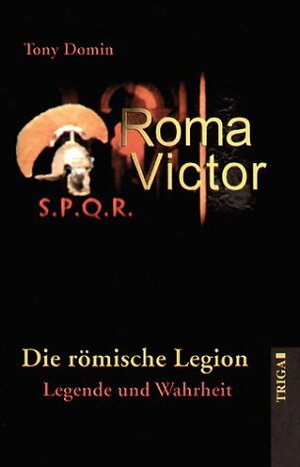 Buchcover Roma Victor | Tony Domin | EAN 9783897743083 | ISBN 3-89774-308-6 | ISBN 978-3-89774-308-3