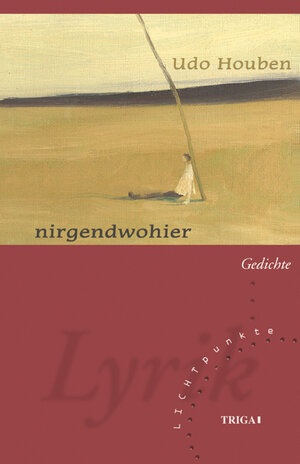 Buchcover nirgendwohier | Udo Houben | EAN 9783897746053 | ISBN 3-89774-605-0 | ISBN 978-3-89774-605-3