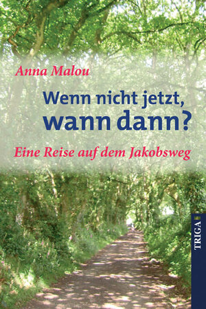 Buchcover Wenn nicht jetzt, wann dann? | Anna Malou | EAN 9783897746190 | ISBN 3-89774-619-0 | ISBN 978-3-89774-619-0