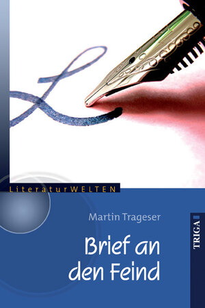 Buchcover Brief an den Feind | Martin Trageser | EAN 9783897747746 | ISBN 3-89774-774-X | ISBN 978-3-89774-774-6