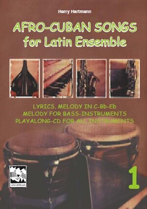 Buchcover Afro-Cuban-Songs für Latin-Ensemble, Band 1 | Harry Hartmann | EAN 9783897750517 | ISBN 3-89775-051-1 | ISBN 978-3-89775-051-7