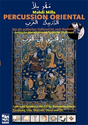 Buchcover Percussion Oriental | Mahdi Milla | EAN 9783897750562 | ISBN 3-89775-056-2 | ISBN 978-3-89775-056-2