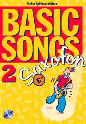 Buchcover Basic Songs 2 / Basic Songs 2 Saxophon in Eb | Stefan Spielmannleitner | EAN 9783897750692 | ISBN 3-89775-069-4 | ISBN 978-3-89775-069-2