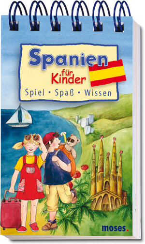 Spanien für Kinder: Spiel, Spaß, Wissenswertes