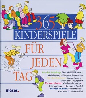 Buchcover 365 Kinderspiele für jeden Tag | Tom Dahlke | EAN 9783897771499 | ISBN 3-89777-149-7 | ISBN 978-3-89777-149-9