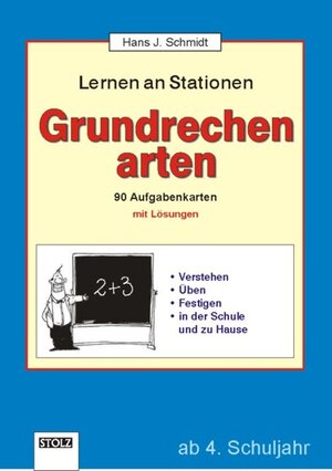 Buchcover Grundrechenarten – Lernen an Stationen | Hans J Schmidt | EAN 9783897782532 | ISBN 3-89778-253-7 | ISBN 978-3-89778-253-2