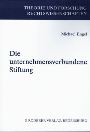 Buchcover Die unternehmensverbundene Stiftung | Michael Engel | EAN 9783897836532 | ISBN 3-89783-653-X | ISBN 978-3-89783-653-2