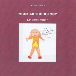 Buchcover MGML - Methodology | Antonie Höldrich | EAN 9783897838369 | ISBN 3-89783-836-2 | ISBN 978-3-89783-836-9