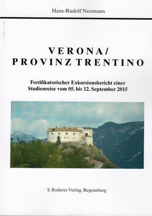 Buchcover Verona / Provinz Trentino | Hans-Rudolf Neumann | EAN 9783897838475 | ISBN 3-89783-847-8 | ISBN 978-3-89783-847-5