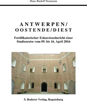 Buchcover Antwerpen / Oostende / Diest | Hans-Rudolf Neumann | EAN 9783897838536 | ISBN 3-89783-853-2 | ISBN 978-3-89783-853-6