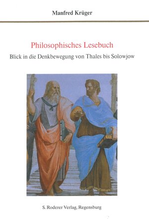 Buchcover Philosophisches Lesebuch | Manfred Krüger | EAN 9783897839021 | ISBN 3-89783-902-4 | ISBN 978-3-89783-902-1