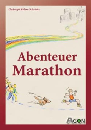 Abenteuer Marathon. So spannend kann Laufen sein