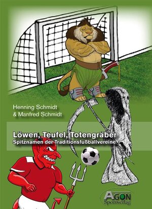 Buchcover Löwen, Teufel, Totengräber | Manfred Schmidt | EAN 9783897843738 | ISBN 3-89784-373-0 | ISBN 978-3-89784-373-8