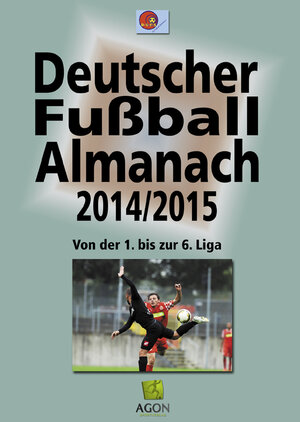 Buchcover Deutscher Fußball-Almanach | Ralf Hohmann | EAN 9783897844070 | ISBN 3-89784-407-9 | ISBN 978-3-89784-407-0