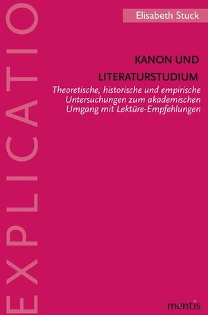 Buchcover Kanon und Literaturstudium | Elisabeth Stuck | EAN 9783897851139 | ISBN 3-89785-113-X | ISBN 978-3-89785-113-9