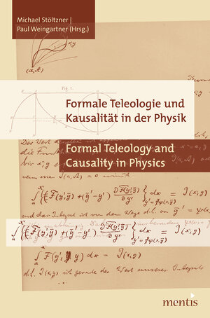 Buchcover Formale Teleologie und Kausalität in der Physik  | EAN 9783897852839 | ISBN 3-89785-283-7 | ISBN 978-3-89785-283-9
