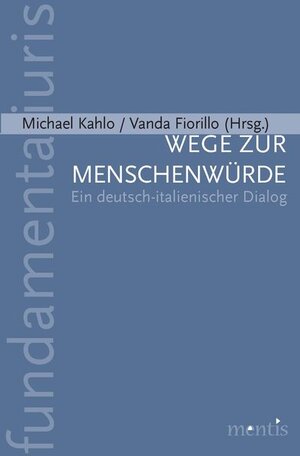 Buchcover Wege zur Menschenwürde  | EAN 9783897854901 | ISBN 3-89785-490-2 | ISBN 978-3-89785-490-1