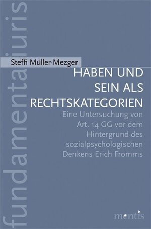Buchcover Haben und Sein als Rechtskategorien | Steffi Müller-Mezger | EAN 9783897854994 | ISBN 3-89785-499-6 | ISBN 978-3-89785-499-4