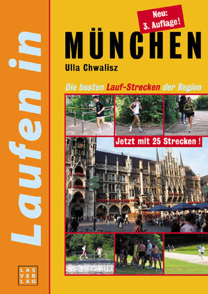 Laufen in München: Der Streckenführer