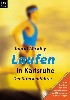 Buchcover Laufen in Karlsruhe | Ingrid Mickley | EAN 9783897872660 | ISBN 3-89787-266-8 | ISBN 978-3-89787-266-0