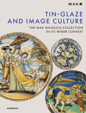 Buchcover Tin-Glaze and Image Culture | Michael Göbl | EAN 9783897906723 | ISBN 3-89790-672-4 | ISBN 978-3-89790-672-3