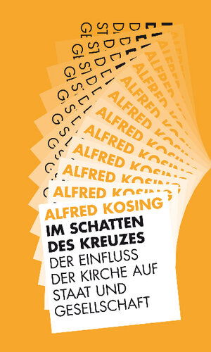 Buchcover Im Schatten des Kreuzes | Alfred Kosing | EAN 9783897932531 | ISBN 3-89793-253-9 | ISBN 978-3-89793-253-1