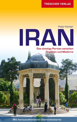 Buchcover TRESCHER Reiseführer Iran | Peter Kerber | EAN 9783897943964 | ISBN 3-89794-396-4 | ISBN 978-3-89794-396-4