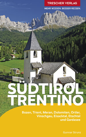 Buchcover TRESCHER Reiseführer Südtirol und Trentino | Gunnar Strunz | EAN 9783897946590 | ISBN 3-89794-659-9 | ISBN 978-3-89794-659-0