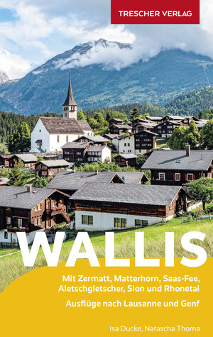 Buchcover TRESCHER Reiseführer Wallis | Natascha Thoma | EAN 9783897948440 | ISBN 3-89794-844-3 | ISBN 978-3-89794-844-0