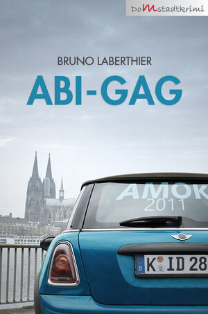 Buchcover Abi-Gag | Bruno Laberthier | EAN 9783897962415 | ISBN 3-89796-241-1 | ISBN 978-3-89796-241-5
