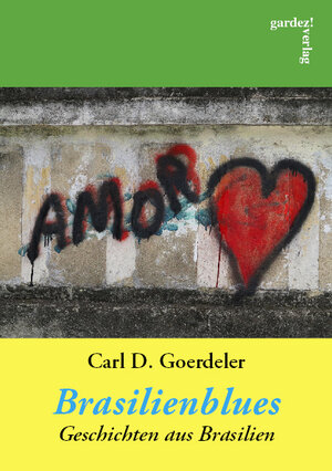 Buchcover Brasilienblues | Carl D Goerdeler | EAN 9783897962422 | ISBN 3-89796-242-X | ISBN 978-3-89796-242-2